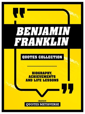 cover image of Benjamin Franklin--Quotes Collection